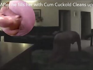 Cuckold watches wife being fucked and Cleans up