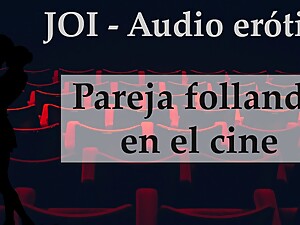 Spanish JOI .Escondidos En El Cine.